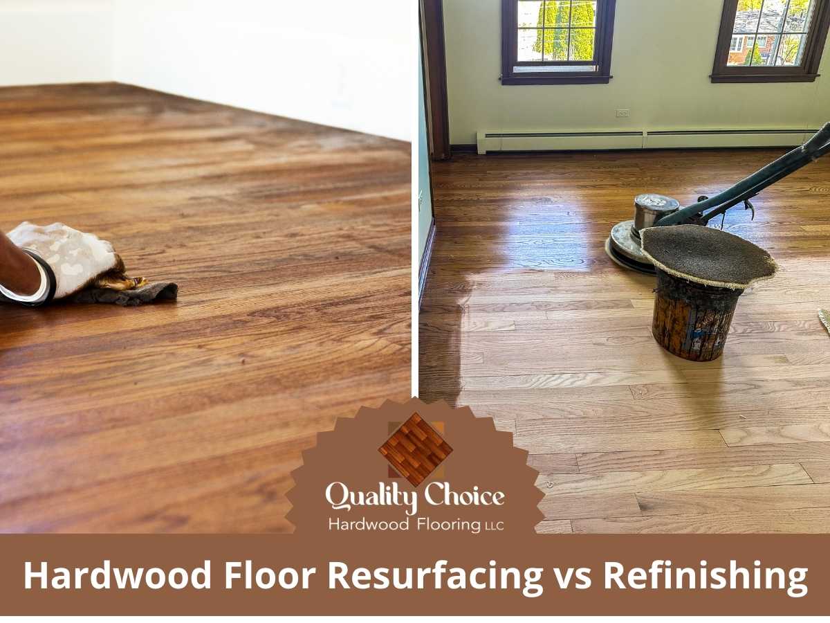 Hardwood Floor Resurfacing vs Refinishing: Essential Guide